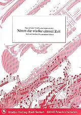  Notenblätter Nimm dir wieder einmal Zeit