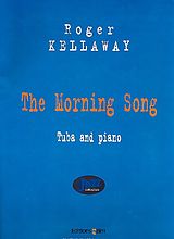 Roger Kellaway Notenblätter The Morning Song for tuba and piano