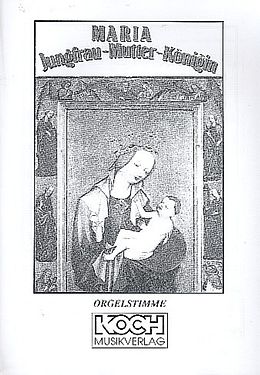  Notenblätter Maria Jungfrau-Mutter-Königin