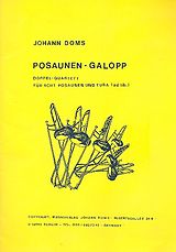 Johann Doms Notenblätter Posaunen-Galopp für 8 Posaunen