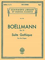 Léon Boellmann Notenblätter Suite Gothique op.25