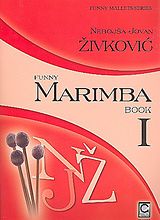 Nebojsa Jovan Zivkovic Notenblätter Funny Marimba Band 1