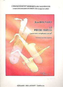 Jean Bouvard Notenblätter 12 pièces brèves pour 3 saxophones