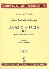 Johann Georg Albrechtsberger Notenblätter ADAGIO E FUGA IN C-DUR PER 2 QUAR