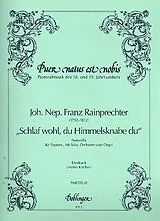 Johann Nepomuk Franz Rainprechter Notenblätter Schlaf wohl du Himmelsknabe du