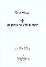 Lazslo Draskoczy Notenblätter 4 Hungarian Folk Songs
