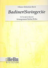 Johann Sebastian Bach Notenblätter Badiner(Swinger)ie für Saxophon