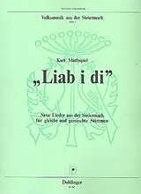 Kurt Muthspiel Notenblätter Liab i di neue Lieder aus der