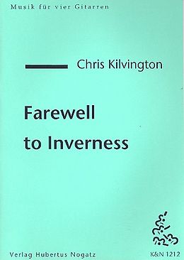 Chris Kilvington Notenblätter Farewell to Inverness für