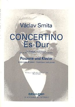 Vaclav Smita Notenblätter Concertino Es-Dur für Posaune und