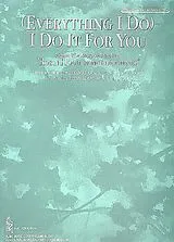 Bryan Adams Notenblätter Everything I do I do it for you
