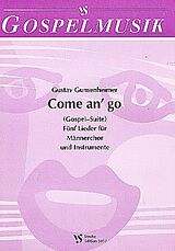 Gustav Gunsenheimer Notenblätter Come an go (Gospel-Suite)