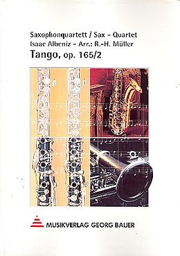 Isaac Manuel Albéniz Notenblätter Tango op.165,2 für 4 Saxophone