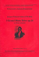 Jacques Francois Gallay Notenblätter Trio op.24,3 pour 3 cors en fa