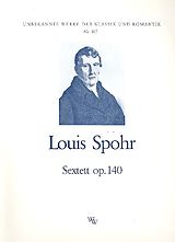 Ludwig (Louis) Spohr Notenblätter Sextett op.140