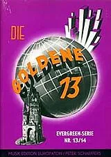  Notenblätter Die goldene 13 Band 13/14Evergreens