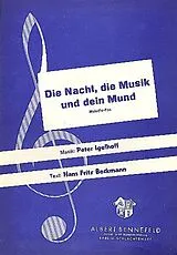Peter Igelhoff Notenblätter Die Nacht die Musik und dein Mund