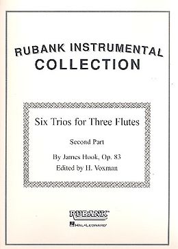 James Hook Notenblätter 6 Trios op.83 for 3 flutes (or