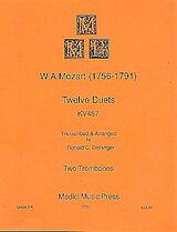 Wolfgang Amadeus Mozart Notenblätter 12 Duets KV487 for 2 trombones