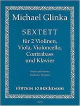 Michael Iwanowitsch Glinka Notenblätter Sextett