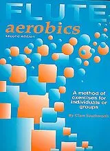 Clare Southworth Notenblätter Flute Aerobics A method of exercises