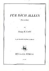 Henry Ernst Geehl Notenblätter Für dich allein