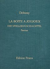Claude Debussy Notenblätter La boite a joujoux (Die Spielzeugschachtel)