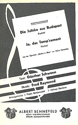 Fred Raymond Notenblätter Ja das Temprament und Die Juliska aus Budapest
