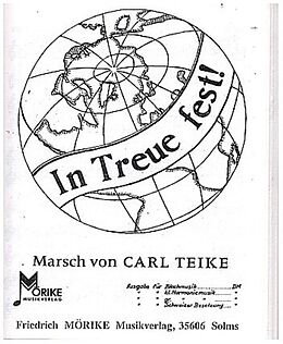 Carl Teike Notenblätter In Treue fest