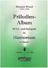 Hermann Wenzel Notenblätter Präludien-Album Band 3 80 Vor- und Nachspiele