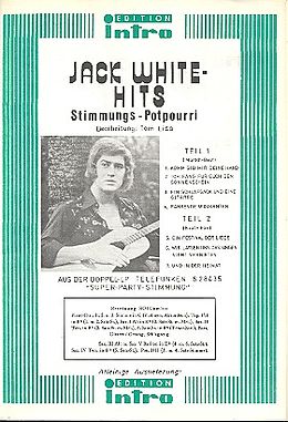Jack (Nussbaum, Horst) White Notenblätter Jack-White-HitsStimmungs-Potpourri