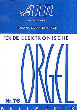 Johann Sebastian Bach Notenblätter Air (aus der D-Dur Suite) Nr.3 BWV1068