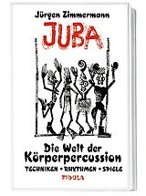  Notenblätter Juba - Die Welt der Körperpercussion