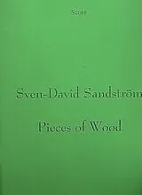 Sven-David Sandström Notenblätter PIECES OF WOOD FOR 6 PERCUSSIONISTS