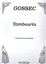 Francois Joseph Gossec Notenblätter Tambourin flute solo