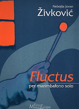 Nebojsa Jovan Zivkovic Notenblätter Fluctus op.16