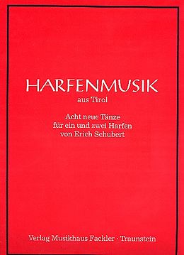 Erich Schubert Notenblätter Harfenmusik aus Tirol 8 neue