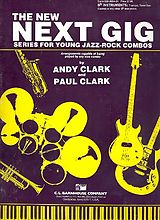 Paul (Jazz) Clark Notenblätter The new next Gigfor Bb Instruments