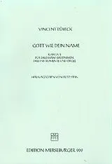 Vincent Lübeck Notenblätter Gott wie dein Name Kantate für