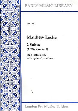 Matthew Locke Notenblätter 2 Suites (Little Consort) for 3 instruments with