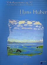 Hans *1927- Huber Notenblätter Vokalquartette op.52