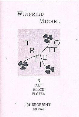 Winfried Michel Notenblätter Trijetto für 3 Altblockflöten