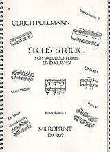 Ulrich Pollmann Notenblätter 6 Stücke für Bassblockflöte und
