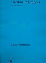 Louis Andriessen Notenblätter Overture to Orpheus