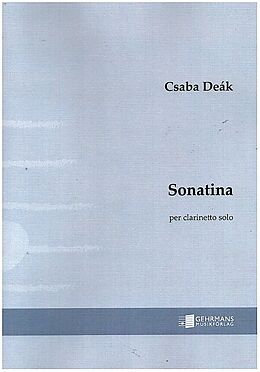 Csaba Deak Notenblätter Sonatina per clarinetto solo