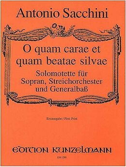 Antonio Maria Gaspar Sacchini Notenblätter O quam carae et quam beatae silvae