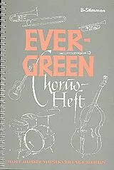  Notenblätter Evergreen ChorusheftB-Stimmen