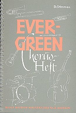  Notenblätter Evergreen ChorusheftB-Stimmen