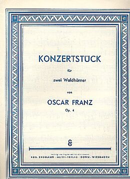 Oskar Franz Notenblätter Konzertstück op.4