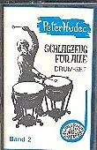 Peter Hudec Notenblätter Schlagzeug für alle Band 2